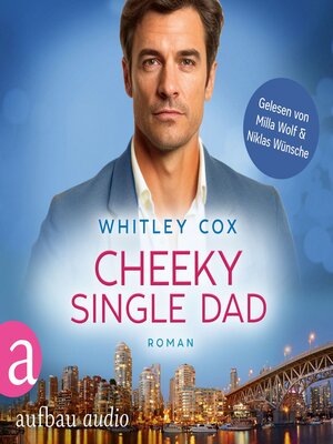 cover image of Cheeky Single Dad--Love Troubles, Band 3 (Ungekürzt)